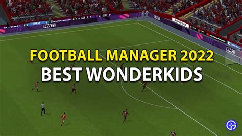 football manager 2022 wonderkids